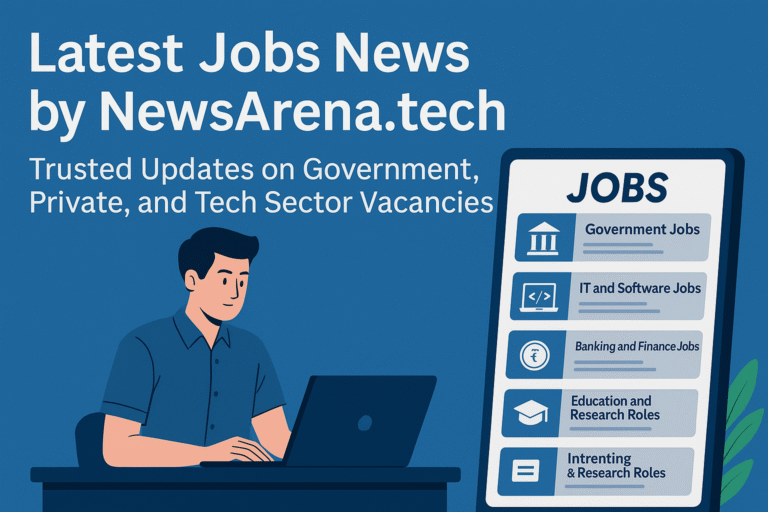 latest jobs news by newsarena.tech